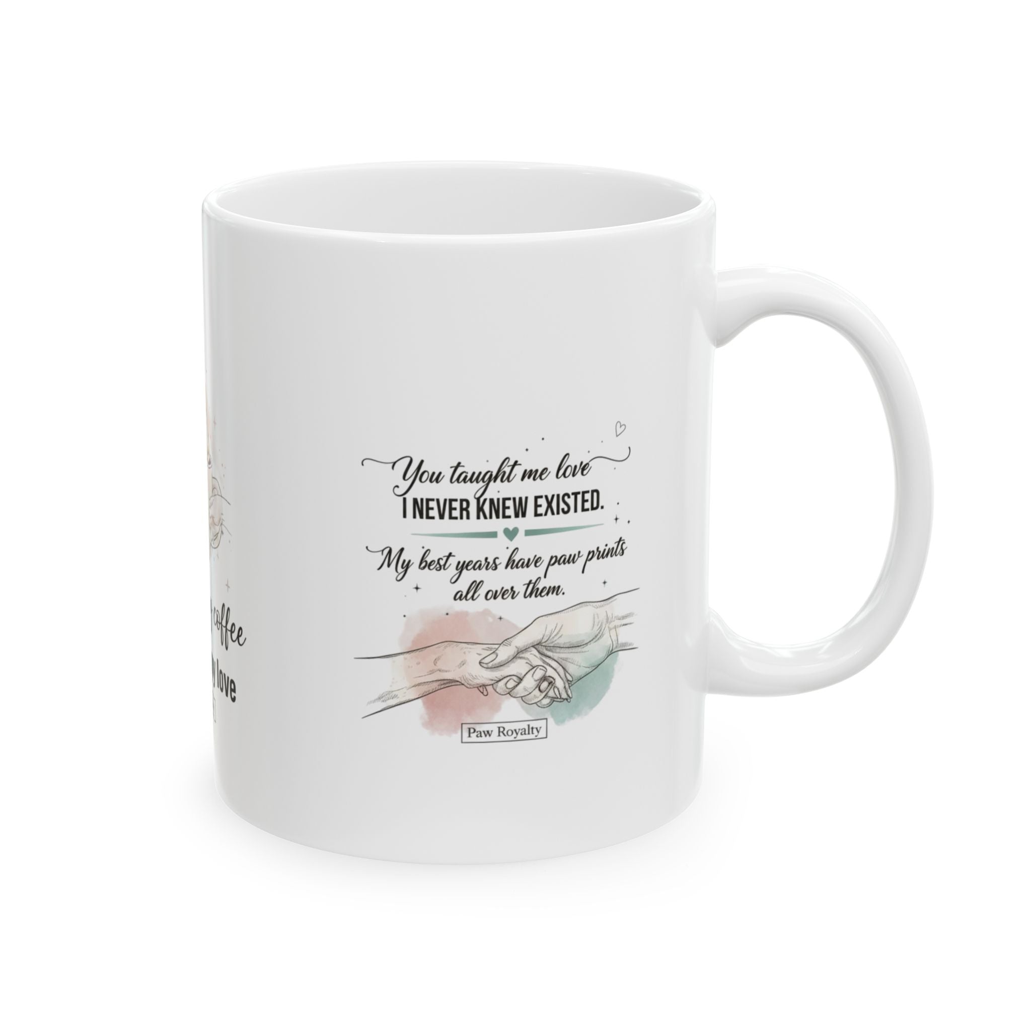 Puppy Coffee Ceramic Mug — "My morning coffee & endless puppy love" (11oz/15oz)