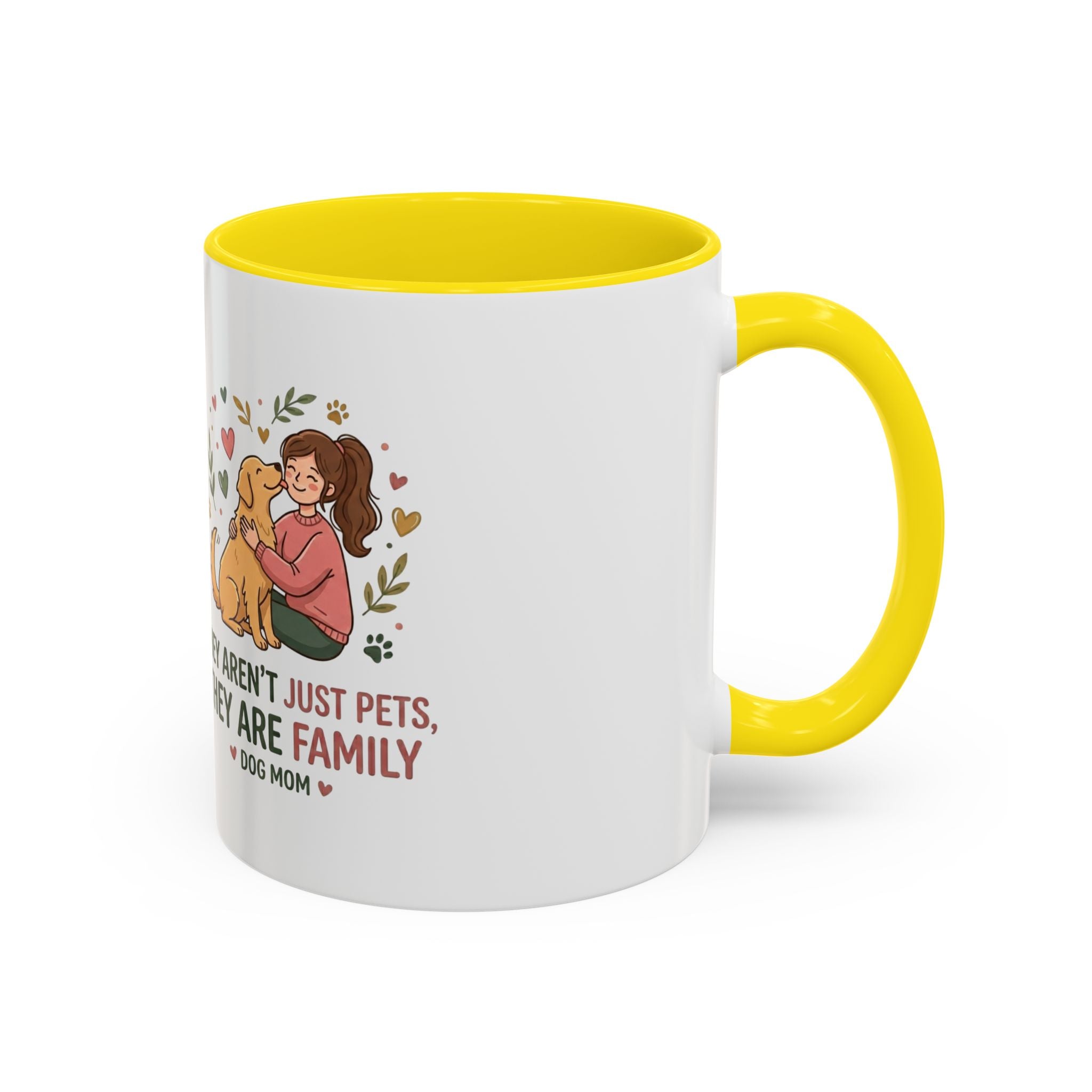 Dog Mom Coffee Mug - "They Aren't Just Pets, They Are Family" Accent Mug (11/15oz)
