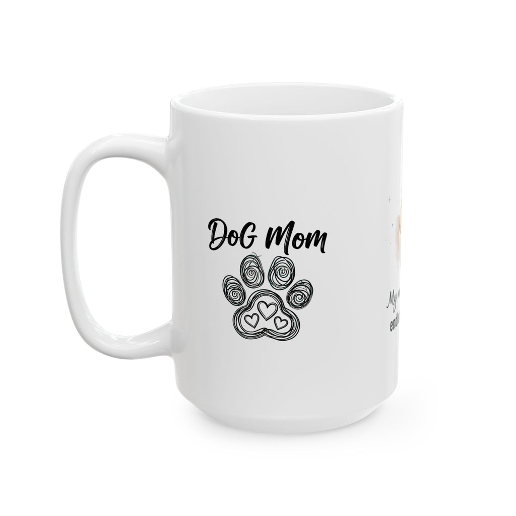 Puppy Coffee Ceramic Mug — "My morning coffee & endless puppy love" (11oz/15oz)