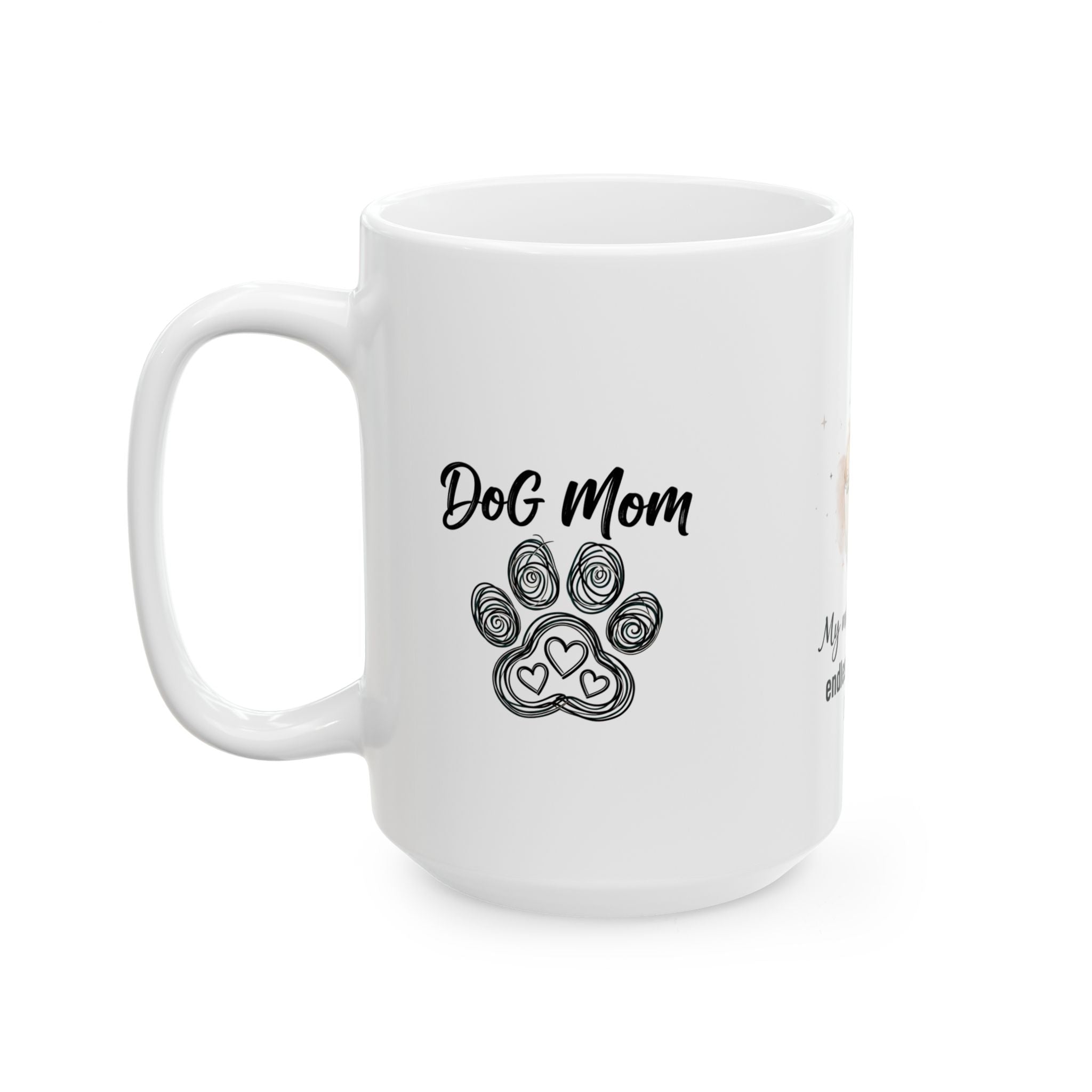 Puppy Coffee Ceramic Mug — "My morning coffee & endless puppy love" (11oz/15oz)