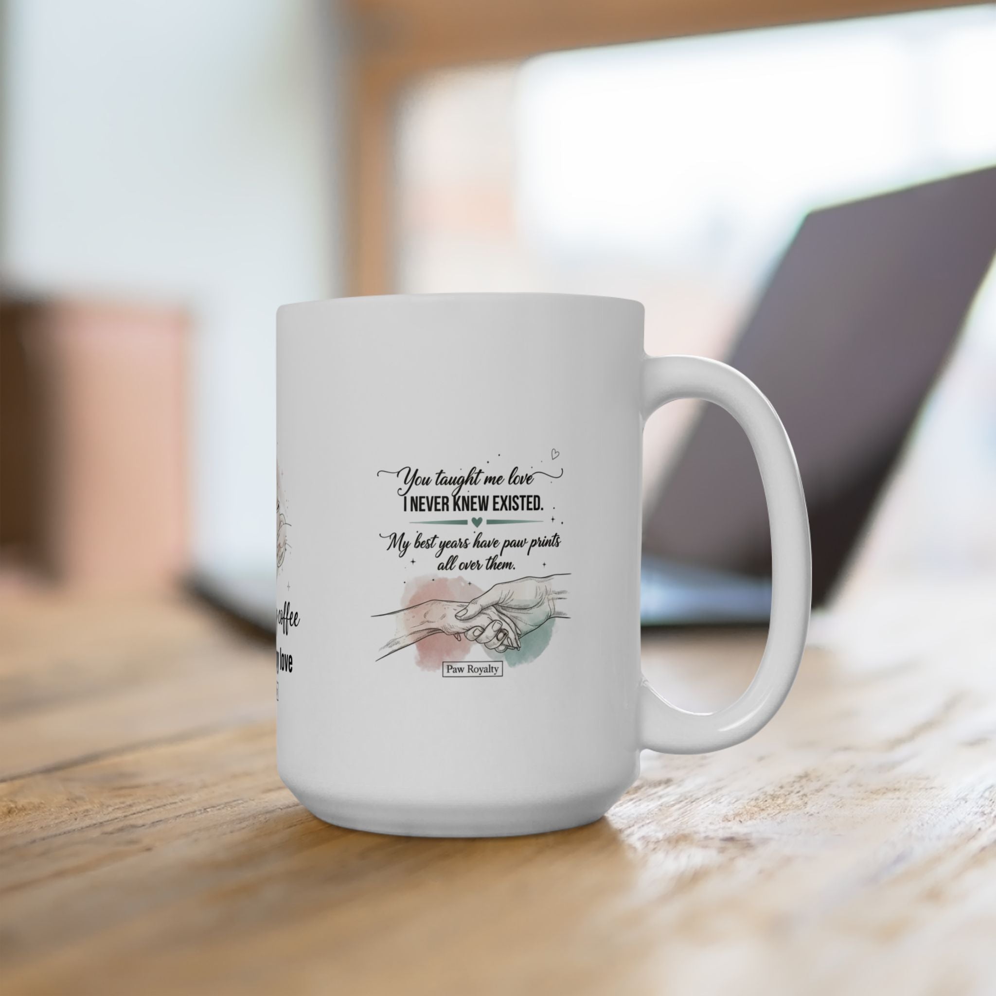 Puppy Coffee Ceramic Mug — "My morning coffee & endless puppy love" (11oz/15oz)