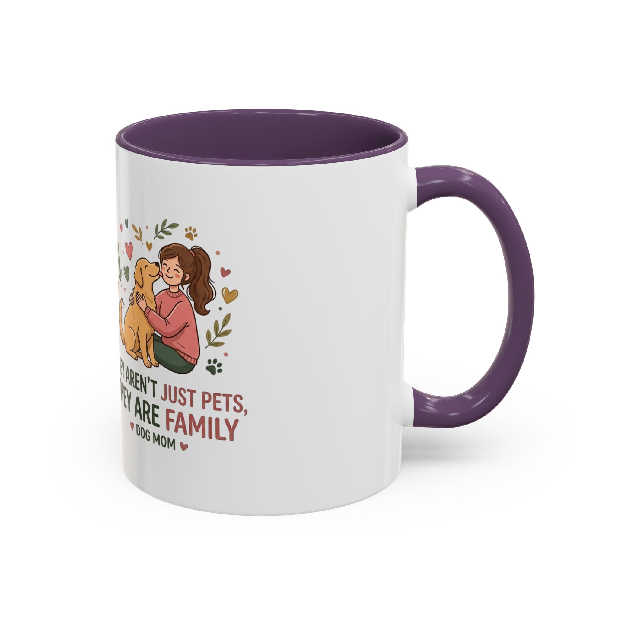 Dog Mom Coffee Mug - "They Aren't Just Pets, They Are Family" Accent Mug (11/15oz)