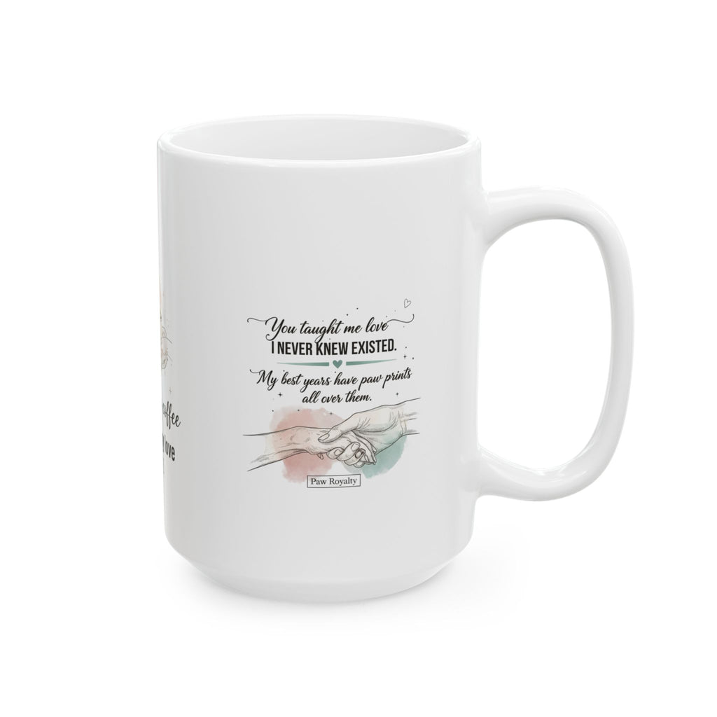Puppy Coffee Ceramic Mug — "My morning coffee & endless puppy love" (11oz/15oz)